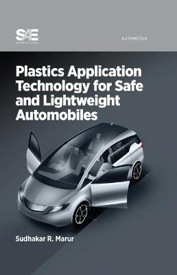 Book cover for Plastics Application Technology for Safe and Lightweight Automobiles