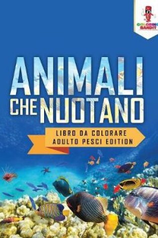 Cover of Animali Che Nuotano