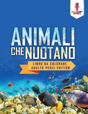 Book cover for Animali Che Nuotano