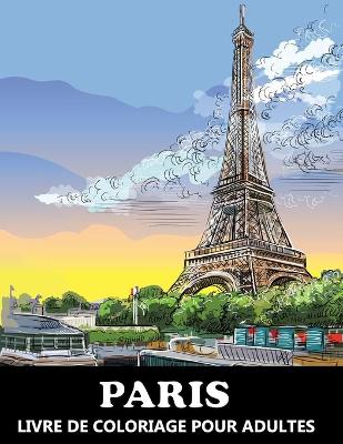 Book cover for Paris Livre De Coloriage