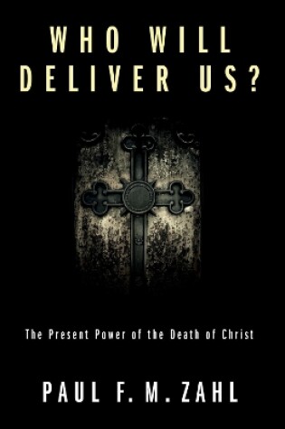 Cover of Who Will Deliver Us?