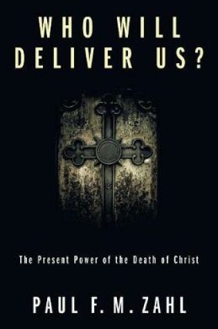 Cover of Who Will Deliver Us?