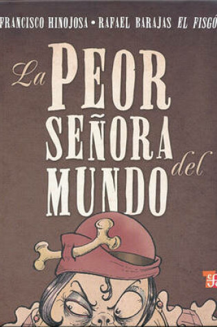 Cover of La Peor Seora del Mundo