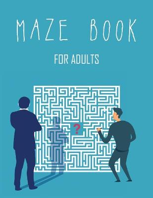 Book cover for Maze Book for Adults