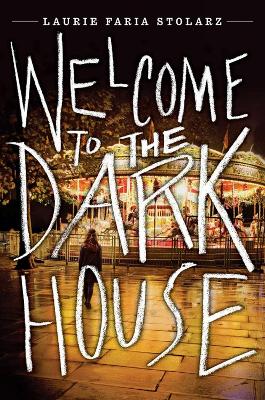 Book cover for Welcome To The Dark House