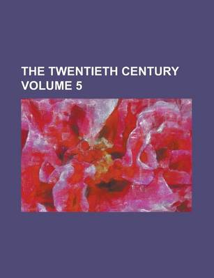Book cover for The Twentieth Century Volume 5