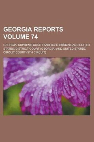 Cover of Georgia Reports Volume 74