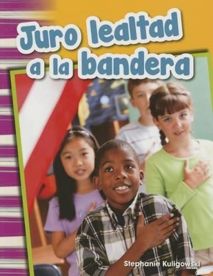 Book cover for Juro lealtad a la bandera