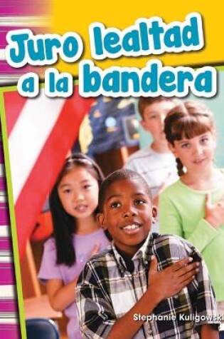 Cover of Juro lealtad a la bandera