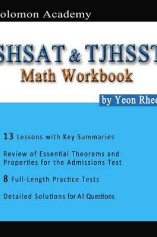 Cover of Solomon Academy's SHSAT & TJHSST Math Workbook