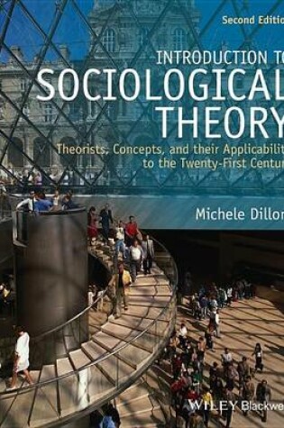 Cover of Introduction to Sociological Theory: Theorists, Concepts, and Their Applicability to the Twenty-First Century
