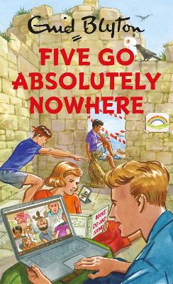 Book cover for Five Go Absolutely Nowhere