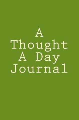 Cover of A Thought A Day Journal