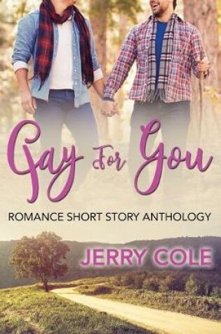 Cover of Gay For You