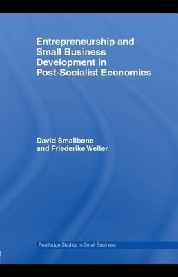 Book cover for Entrepreneurship and Small Business Development in Post-Socialist Economies