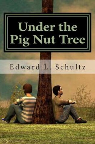 Cover of Under the Pig Nut Tree