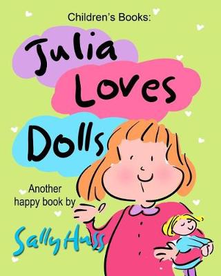 Book cover for Julia Loves Dolls