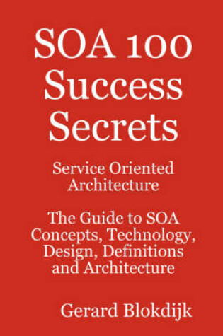 Cover of SOA 100 Success Secrets