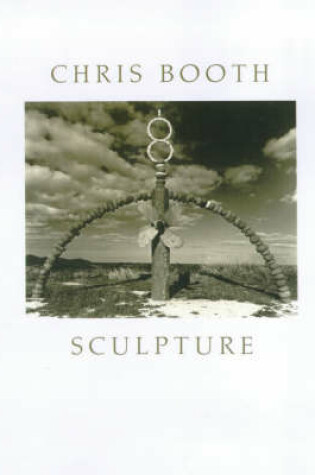 Cover of Chris Booth: Sculpture