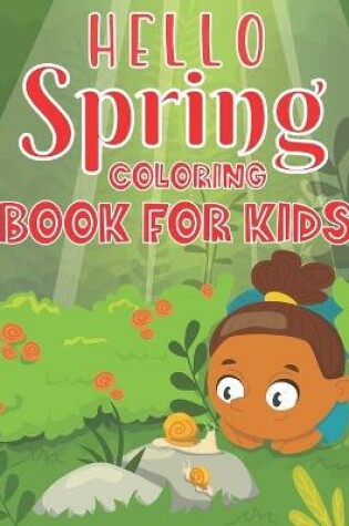 Cover of Hello Spring Coloring Book For Kids