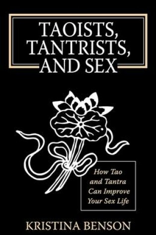 Cover of Taoists, Tantrists, and Sex