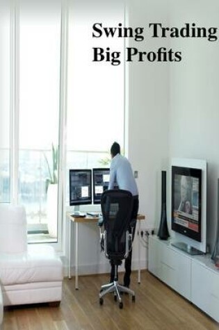 Cover of Swing Trading Big Profits