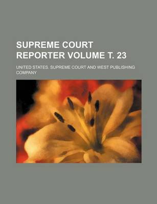 Book cover for Supreme Court Reporter Volume . 23