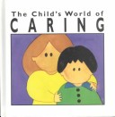 Book cover for Child's World (R) of Caring