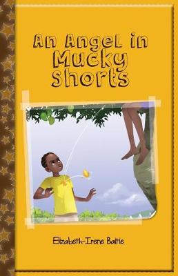 Book cover for An Angel in Mucky Shorts