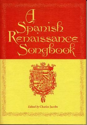 Book cover for A Spanish Renaissance Songbook