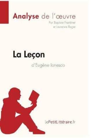 Cover of La Leçon d'Eugène Ionesco (Analyse de l'oeuvre)