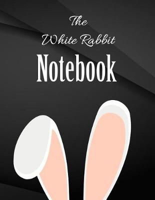 Book cover for The White Rabbit Notebook.