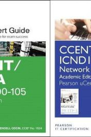 Cover of Ccent Icnd1 100-105 Official Cert Guide and Pearson Ucertify Network Simulator Academic Edition Bundle