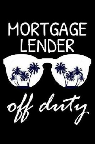 Cover of Mortgage Lender Off Duty