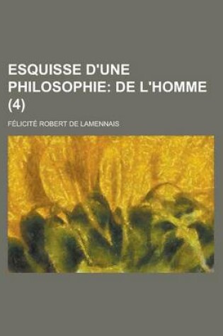 Cover of Esquisse D'Une Philosophie (4)