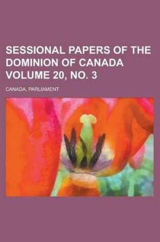 Cover of Sessional Papers of the Dominion of Canada Volume 20, No. 3