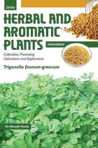 Cover of HERBAL AND AROMATIC PLANTS - Trigonella foenum-graecum (FENUGREEK)