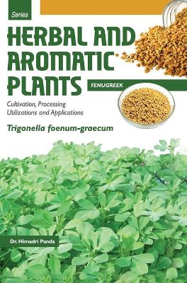 Book cover for HERBAL AND AROMATIC PLANTS - Trigonella foenum-graecum (FENUGREEK)