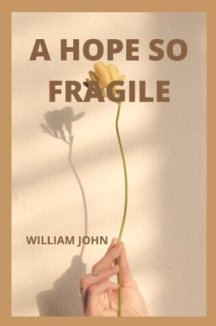 Cover of A Hope So Fragile