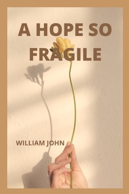 Book cover for A Hope So Fragile