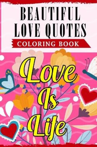 Cover of Beautiful Love Quotes Coloring Book
