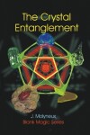 Book cover for The Crystal Entanglement