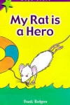 Book cover for My Rat Is A Hero