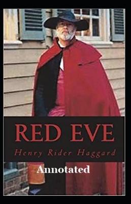 Book cover for Red Eve Annotated