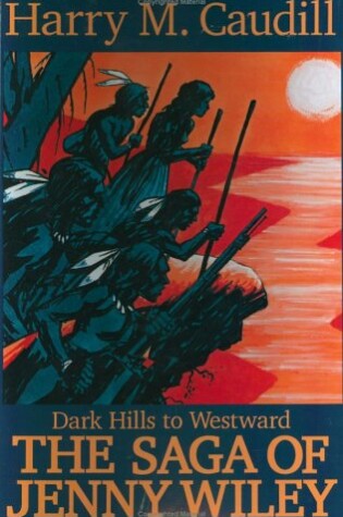 Cover of Dark Hills to Westward