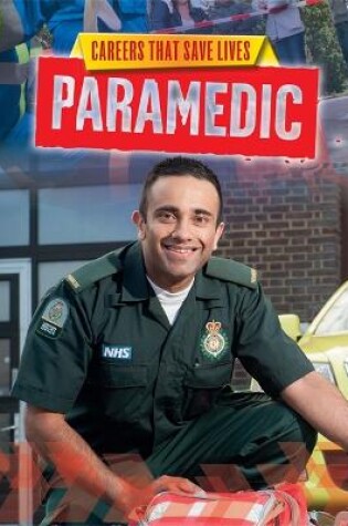Cover of Careers That Save Lives: Paramedic