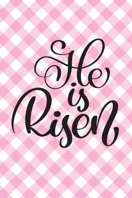 Book cover for He Is Risen