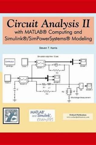 Cover of Circuit Analysis II with MATLAB Computing and Simulink/Simpowersystems Modeling