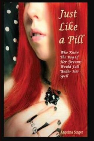 Cover of Just Like a Pill