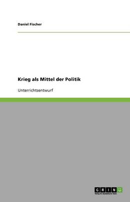 Book cover for Krieg als Mittel der Politik